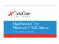 DataCore MaxParallel for SQL Server. (Bild: DataCore)